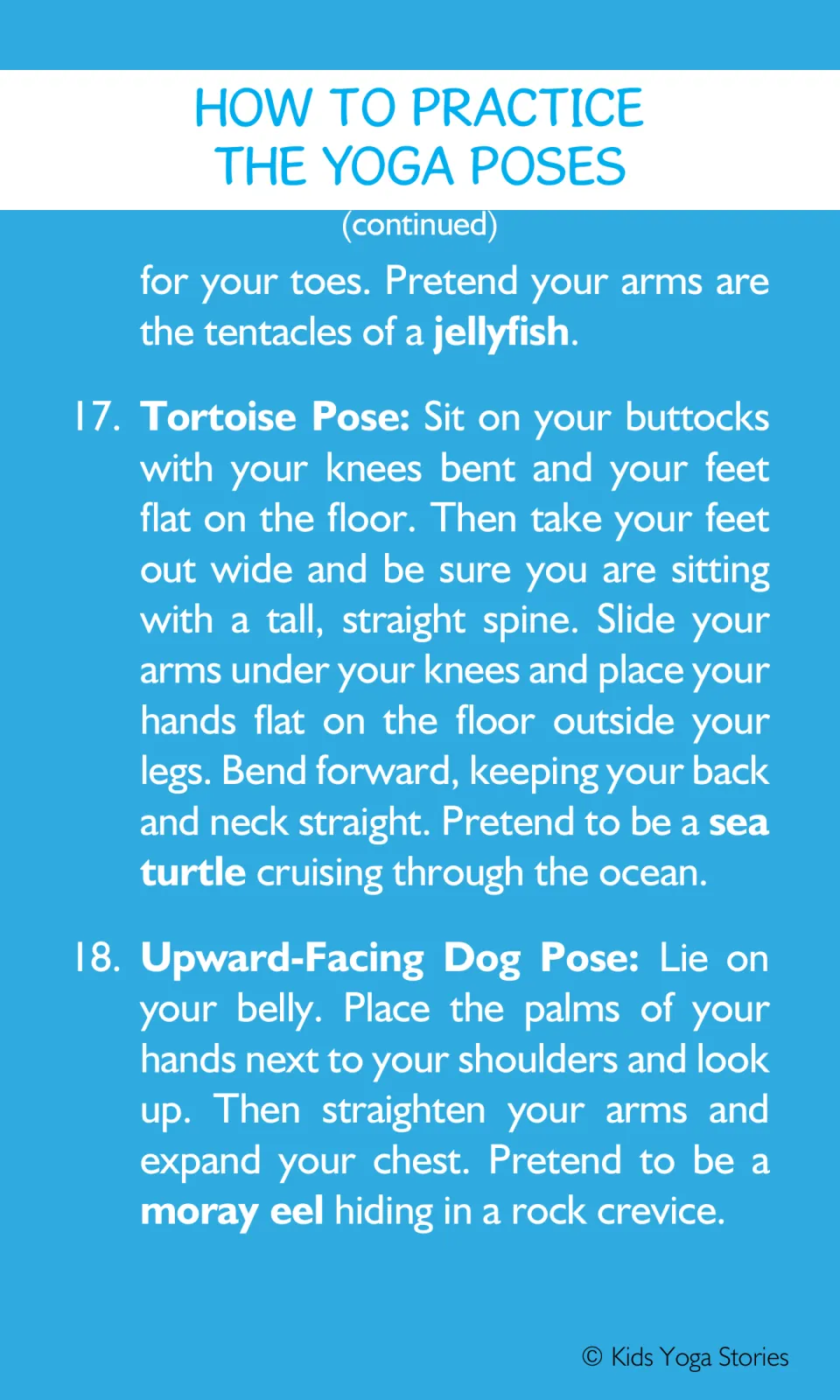 Yoga instructions finish the jellyfish bend and explain sea turtle in Tortoise and moray eel in Upward-Facing Dog