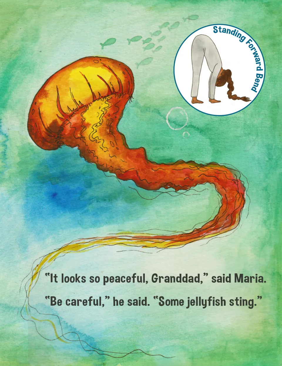 Ocean yoga story jellyfish encounter pairs Standing Forward Bend with Granddad's warning that some sting