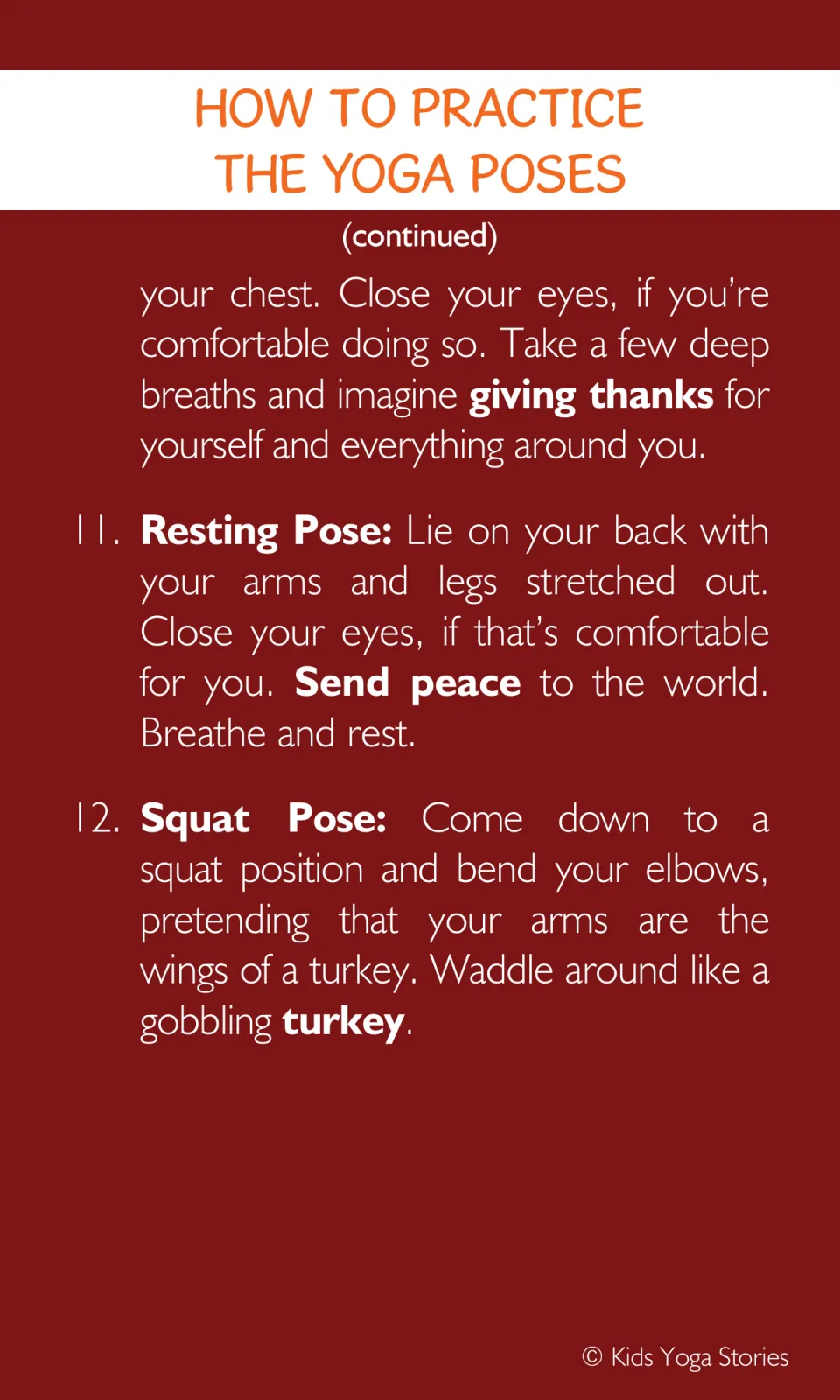 Yoga instructions finish Mountain with giving thanks, then teach Resting for peace and Squat as a turkey