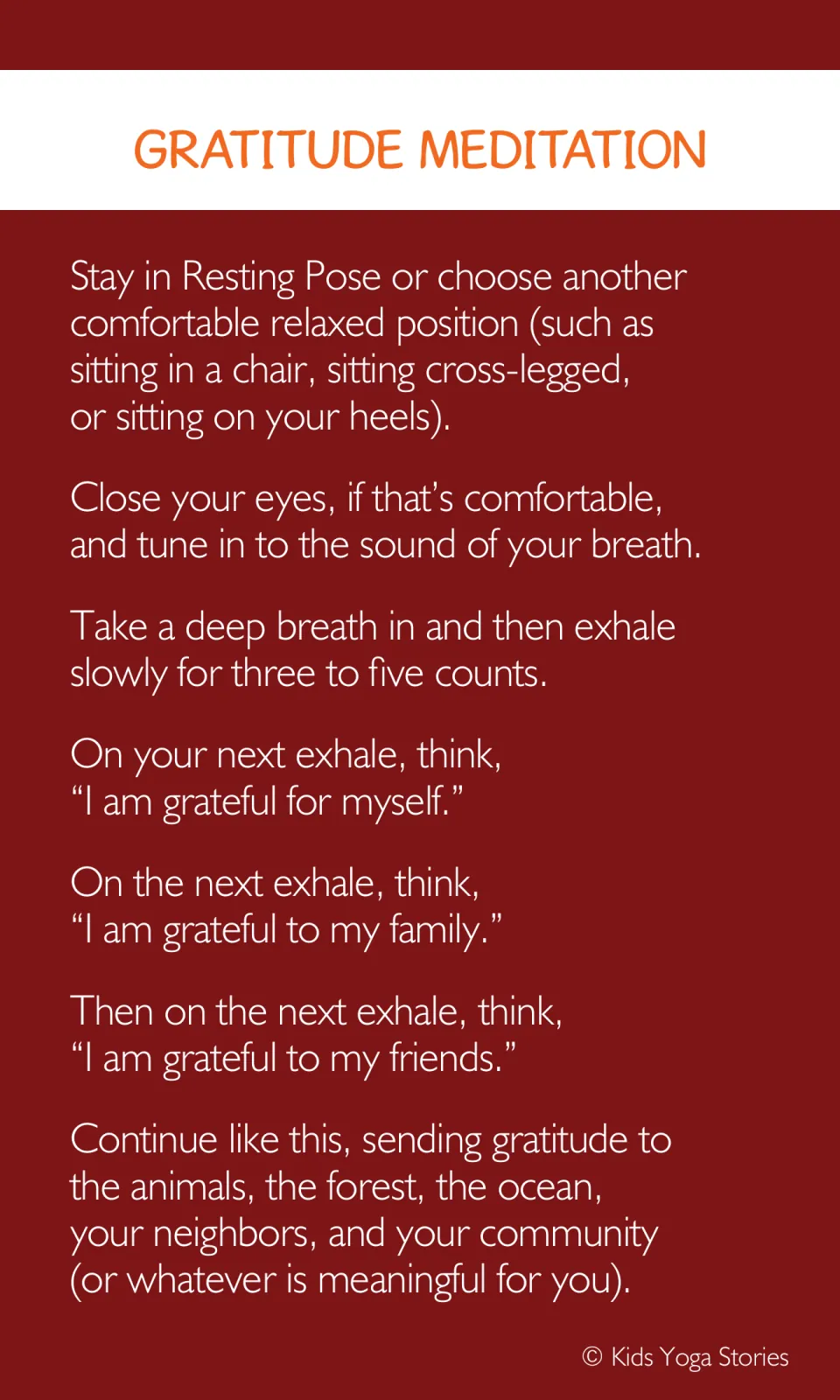 Gratitude meditation begins with a comfortable position, slow breathing, and thanks for self, family, and friends