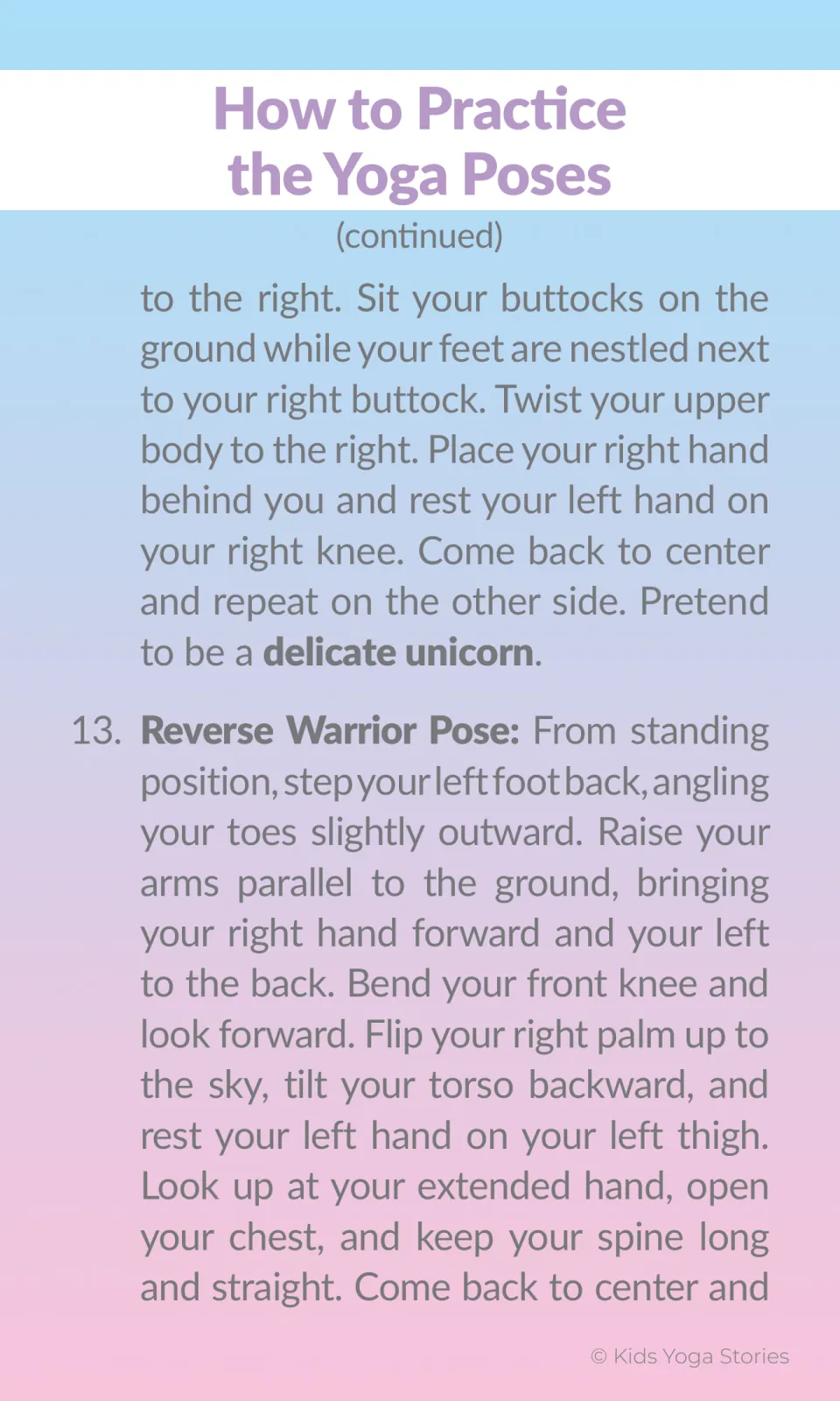 Yoga instructions finish Mermaid Pose as a delicate unicorn and begin item 13, Reverse Warrior Pose