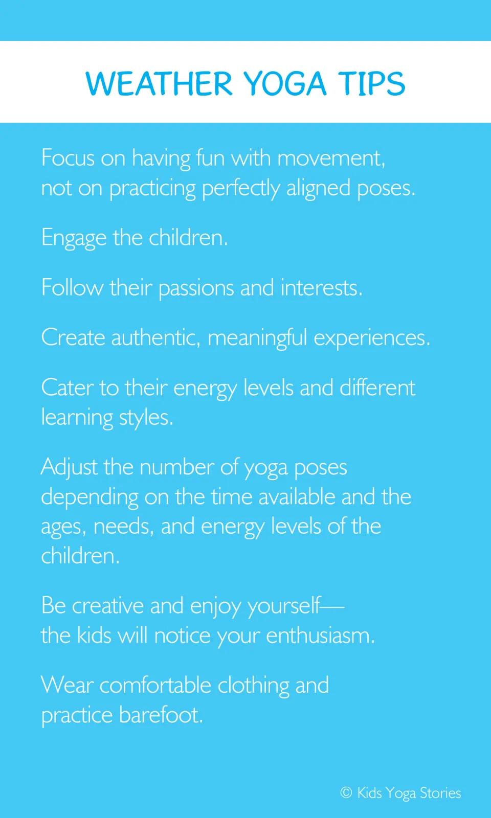 Weather yoga tips for teachers: focus on fun over alignment, adjust pose count to energy levels, practice barefoot