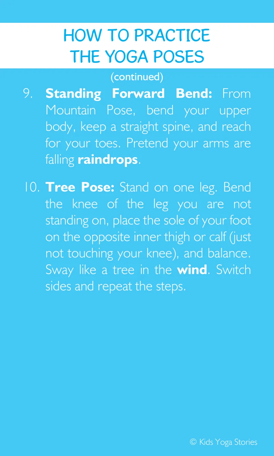 Final steps: Standing Forward Bend with raindrop arms and one-leg Tree Pose swaying in the wind, switching sides