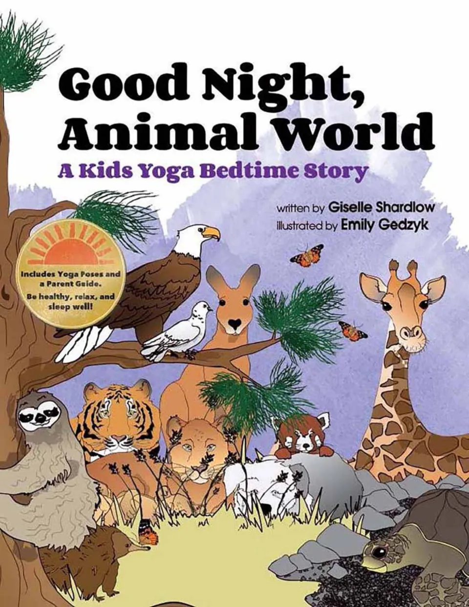 Cover of Good Night, Animal World, a kids yoga bedtime story with yoga poses and a parent guide, showing animals together