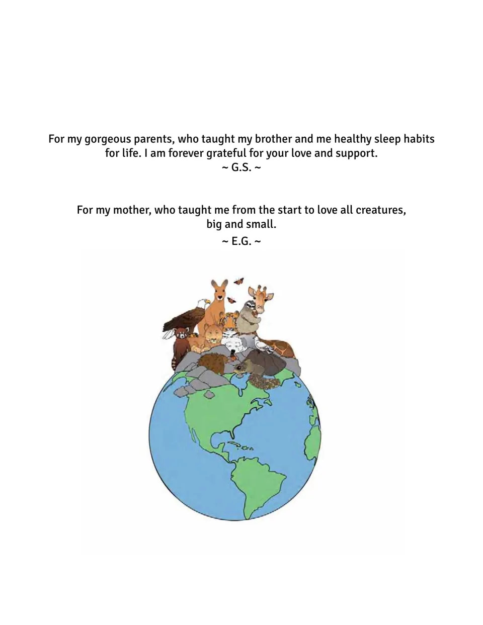 Dedication from author and illustrator to family, above a drawing of the book's animals sitting on top of a globe