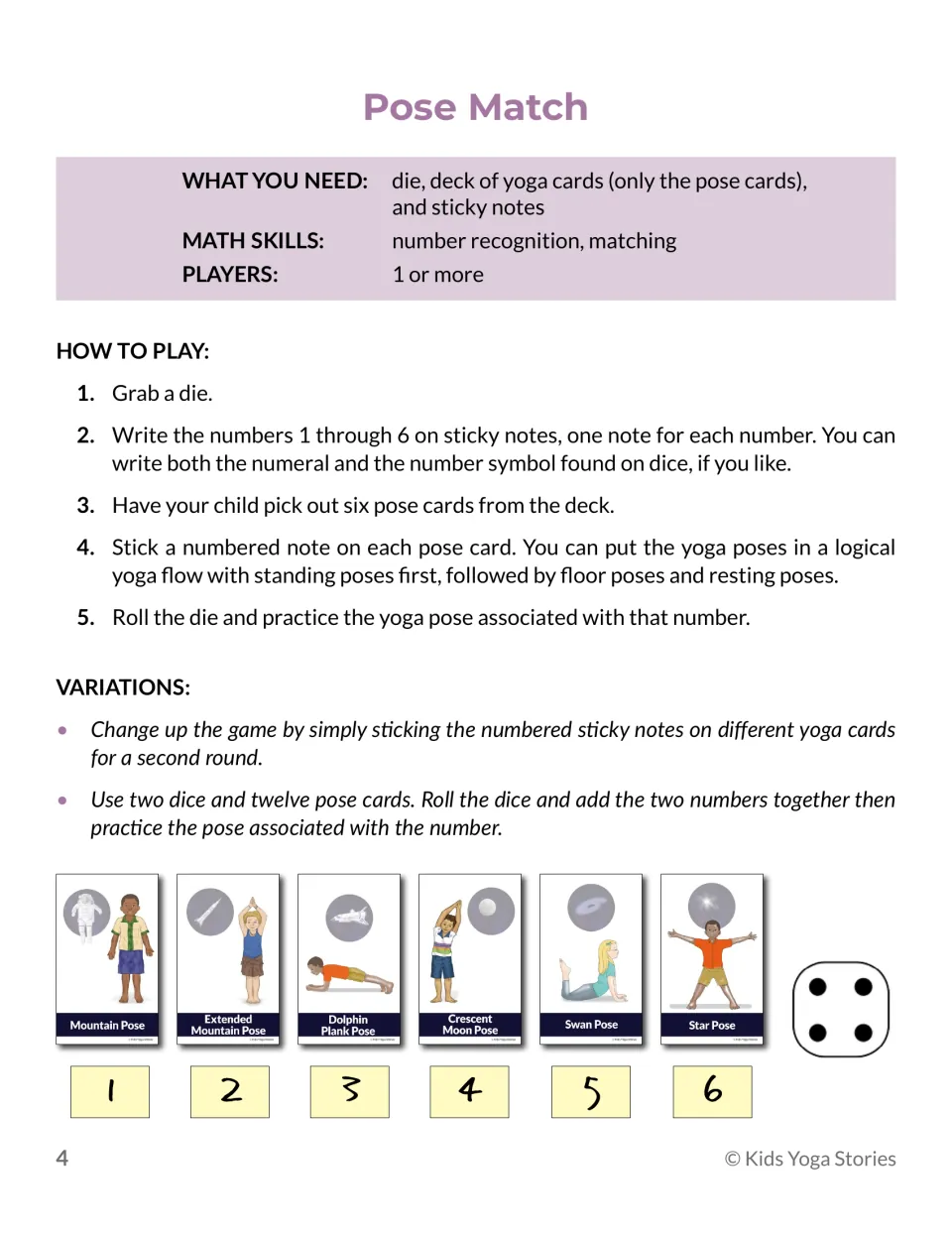 Pose Match: children roll a die and do the pose card marked with the matching numbered sticky note, 1 to 6