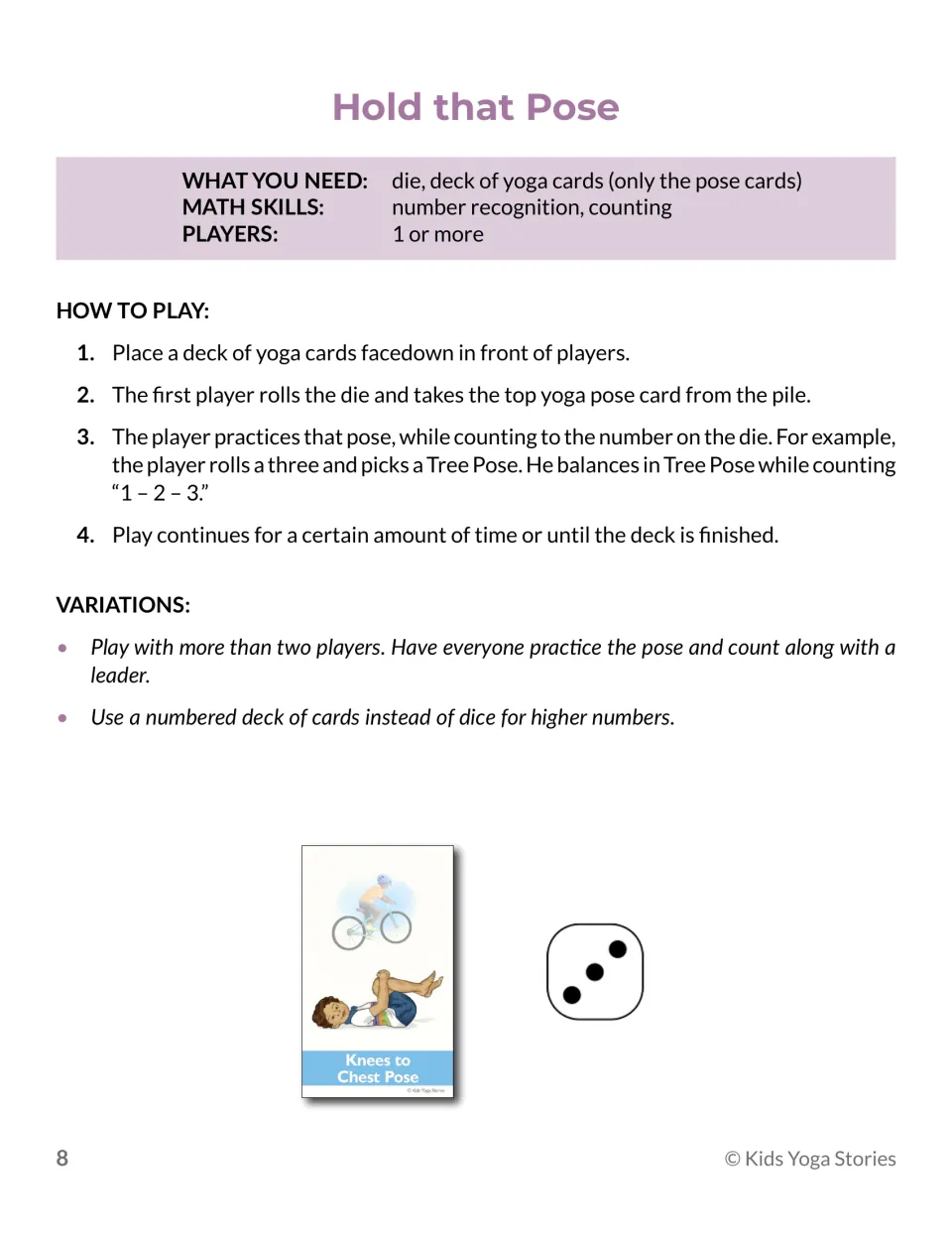 Hold that Pose game: roll a die, draw a pose card and hold the pose while counting up to the number rolled