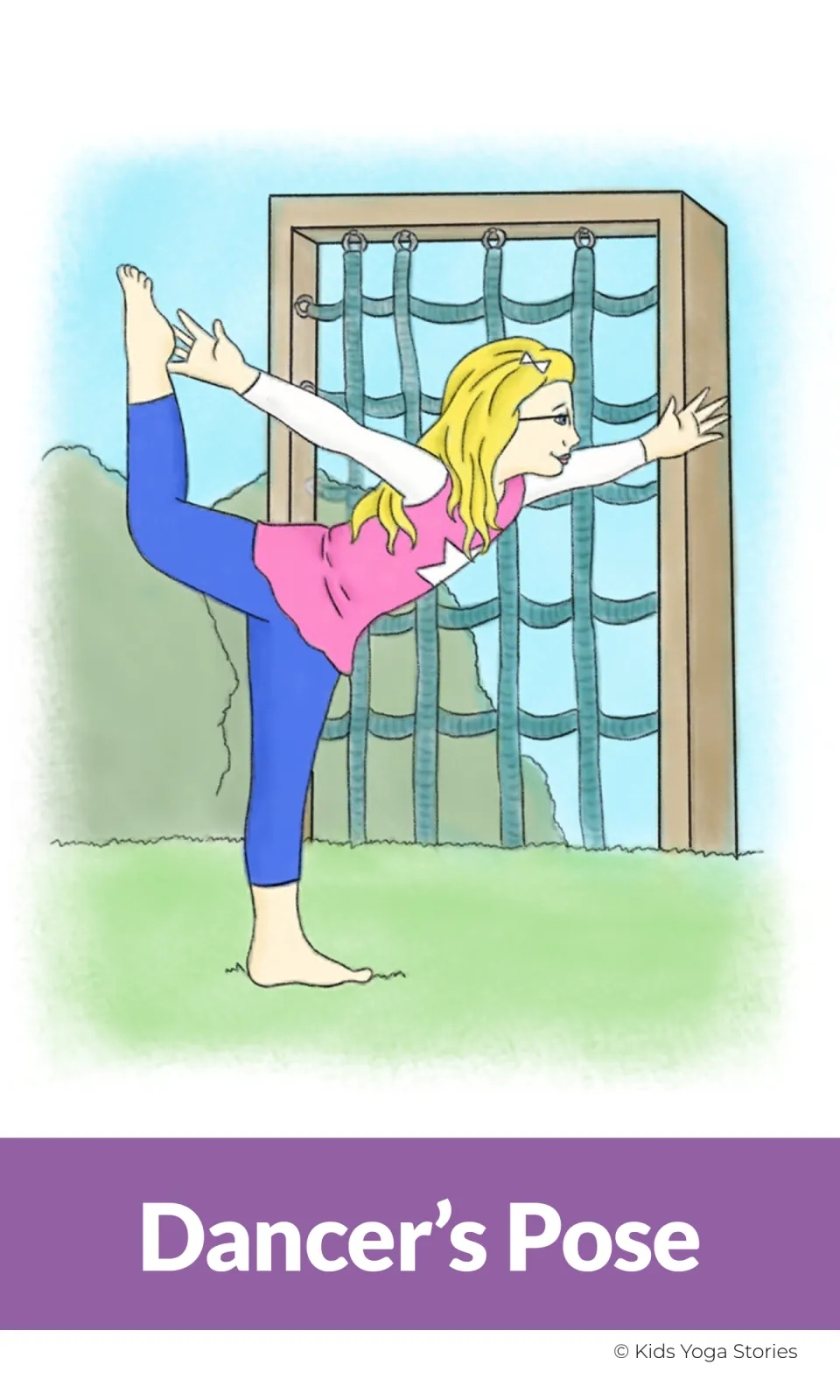 Dancer’s Pose illustration card shows a child balancing on one foot, holding the other foot behind her