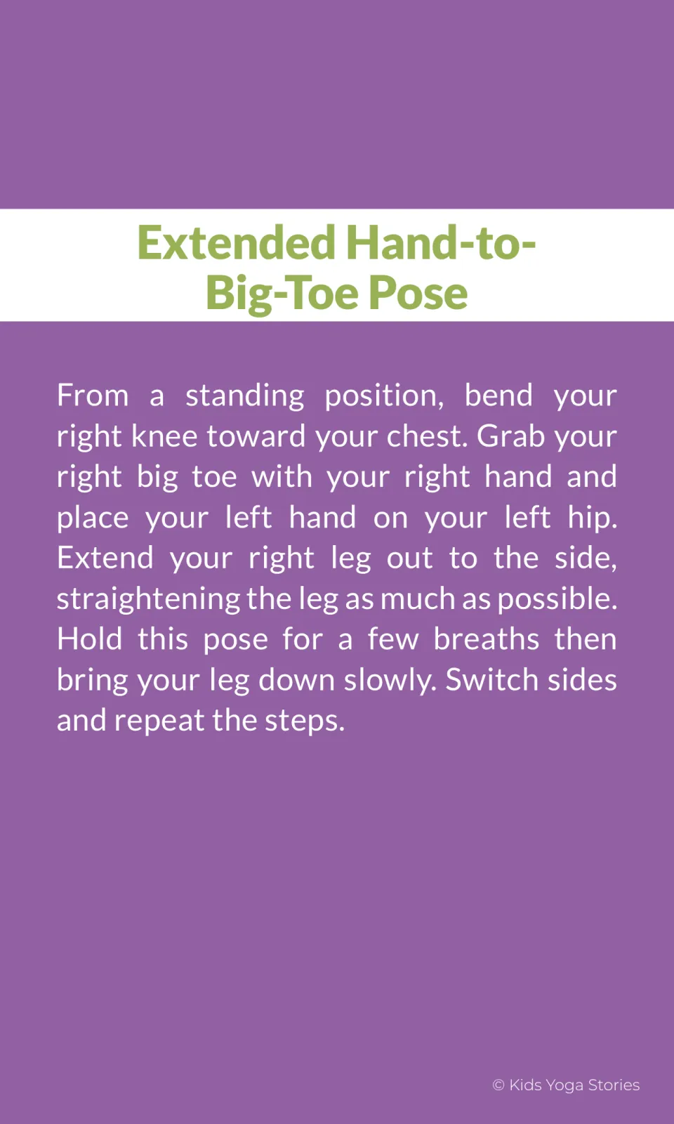 Extended Hand-to-Big-Toe Pose instruction card describes holding the toe, extending the leg, and switching sides