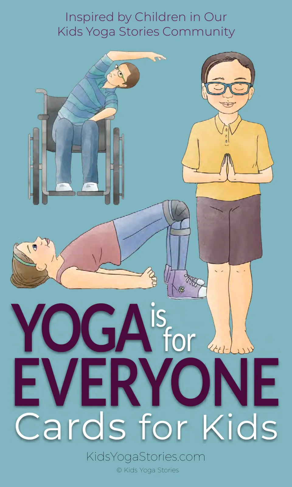 Cover of Yoga is for Everyone Cards for Kids, showing children doing standing, wheelchair, and floor poses