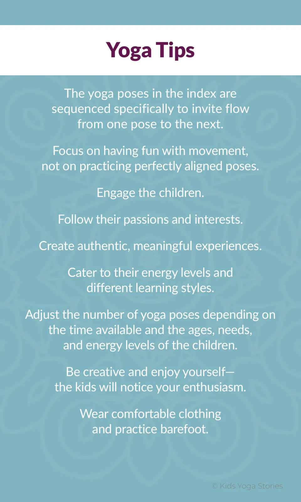 Yoga teaching tips on pose sequence, enjoyable movement, children's interests, and adapting practice length