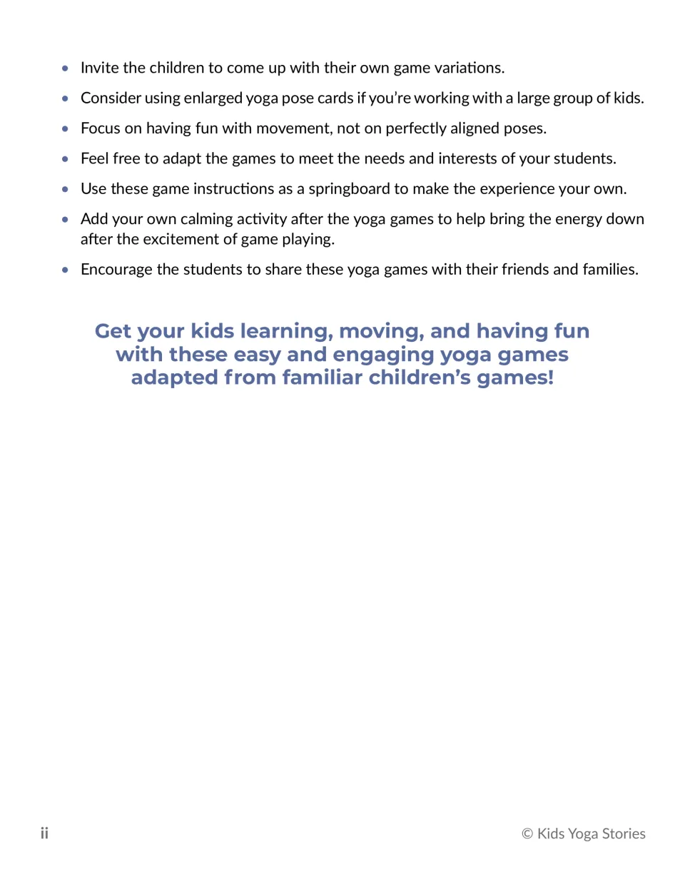 More facilitation tips: invite kids to invent variations, use enlarged pose cards and add a calming activity afterward
