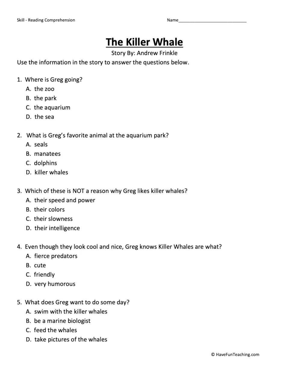 Five multiple-choice questions about Greg's aquarium visit, favorite animal, and future career.