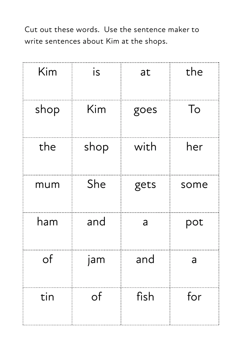 Sentence maker word cards: students cut out words such as Kim, shop, mum, ham, jam and fish to build story sentences