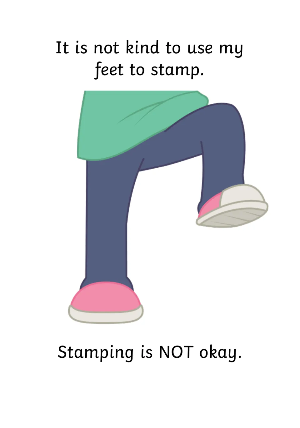 No stamping: a leg raised to stamp in a pink shoe, with the rule 'Stamping is NOT okay.'