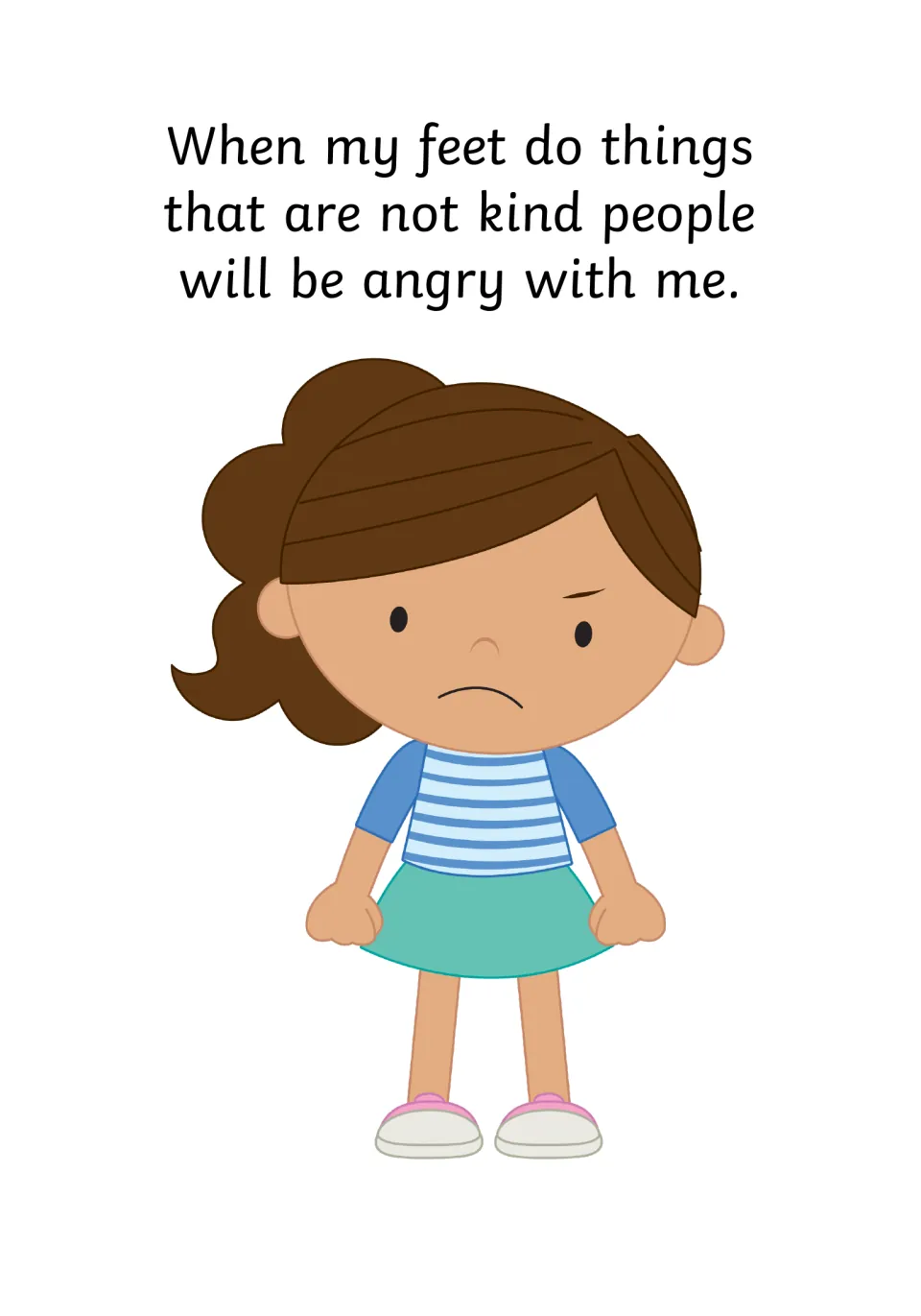 Anger: the story says people will be angry with me after unkind feet, shown by a frowning girl with clenched fists