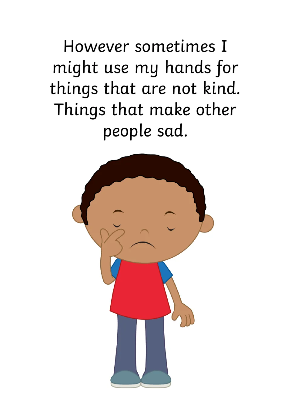 Story turns to unkind hands: text says hands can do things that make other people sad, with a sad boy rubbing his eye