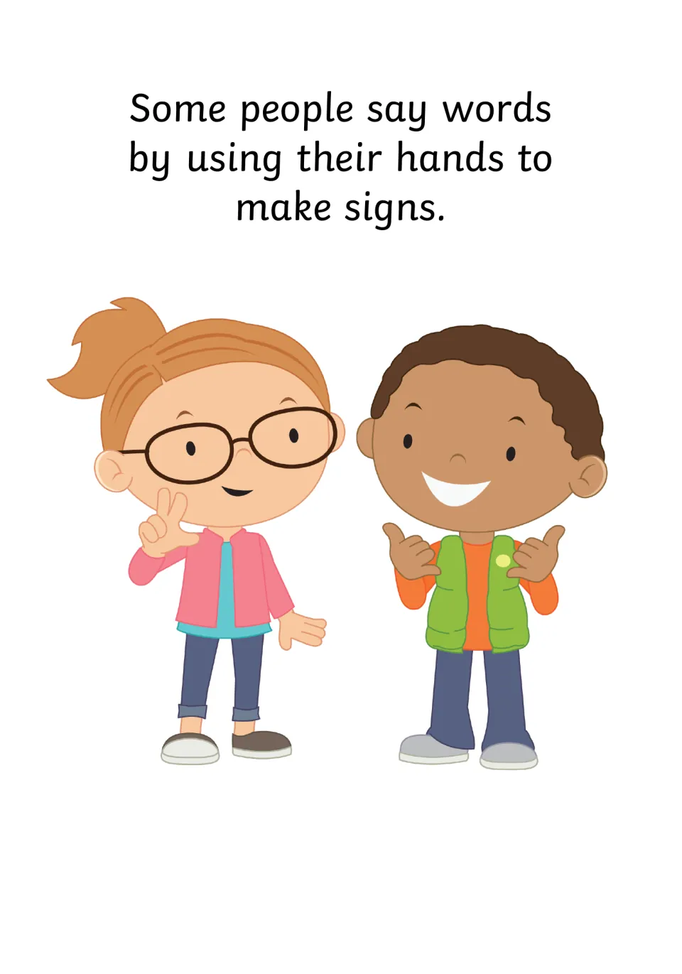 Sign language page: a girl and a boy use their hands to make signs, showing that some people say words without speaking