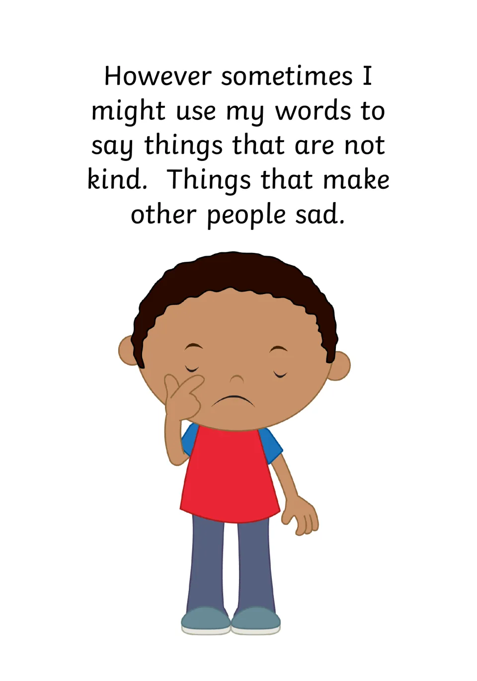 Unkind words make others sad: a boy with a frown rubs his eye, introducing the idea that some words are not kind to say