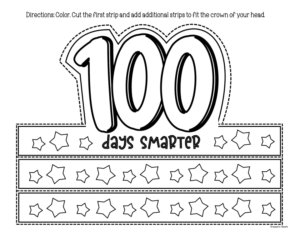 100 Days Smarter crown: students color the 100 front piece and star strips, cut them out and join strips to fit their head