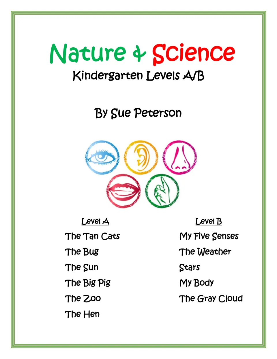 Cover of the kindergarten nature and science collection by Sue Peterson, listing six Level A and five Level B texts