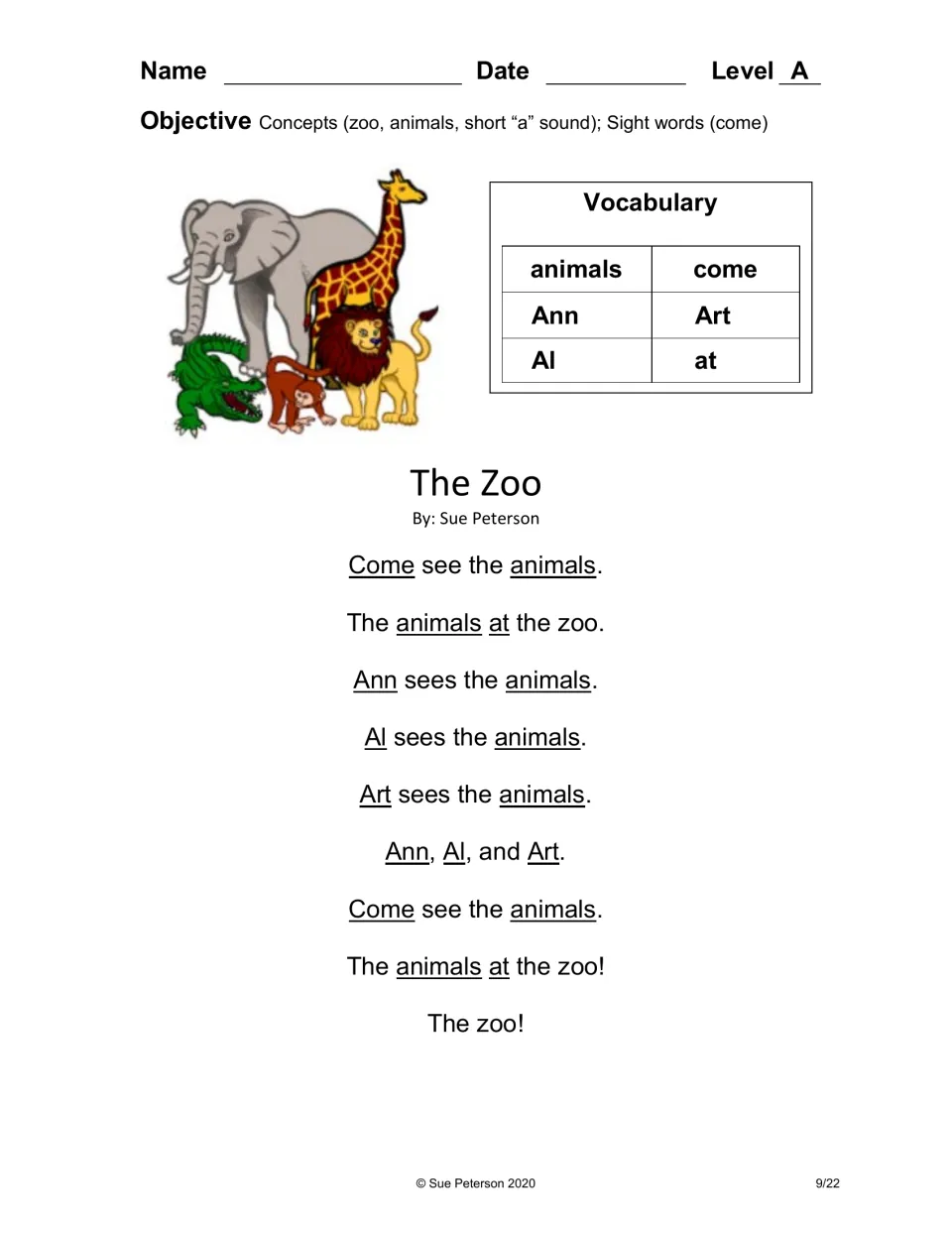 Level A reading The Zoo repeats Come see the animals and names Ann, Al, and Art, with the sight word come