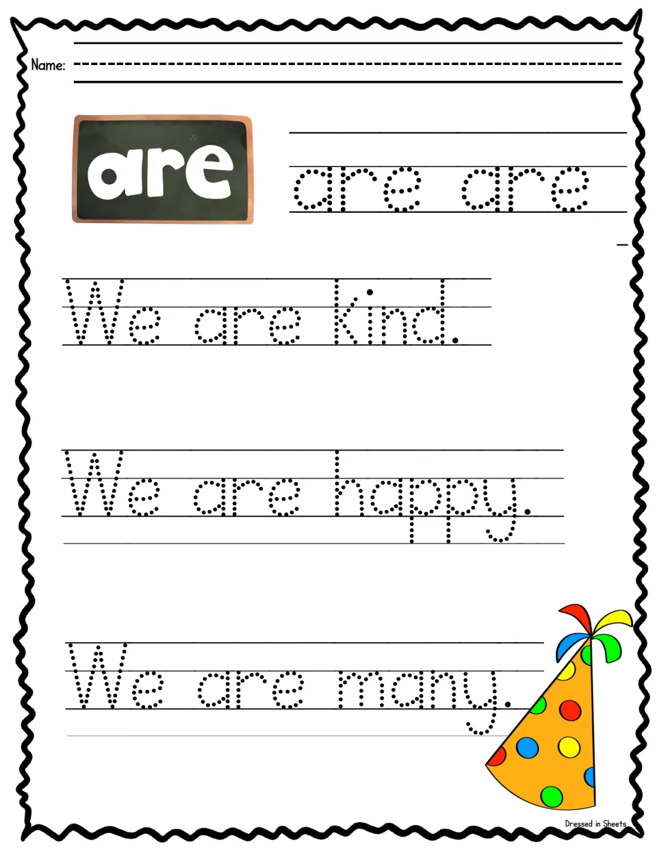 Sight word are: students trace are twice, then trace We are kind, We are happy and We are many next to a party hat