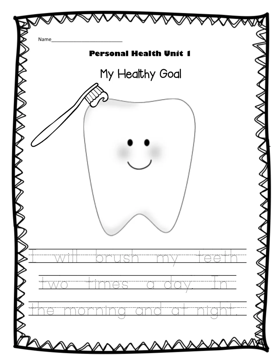My Healthy Goal: students trace the goal to brush teeth two times a day, morning and night, beside a smiling tooth