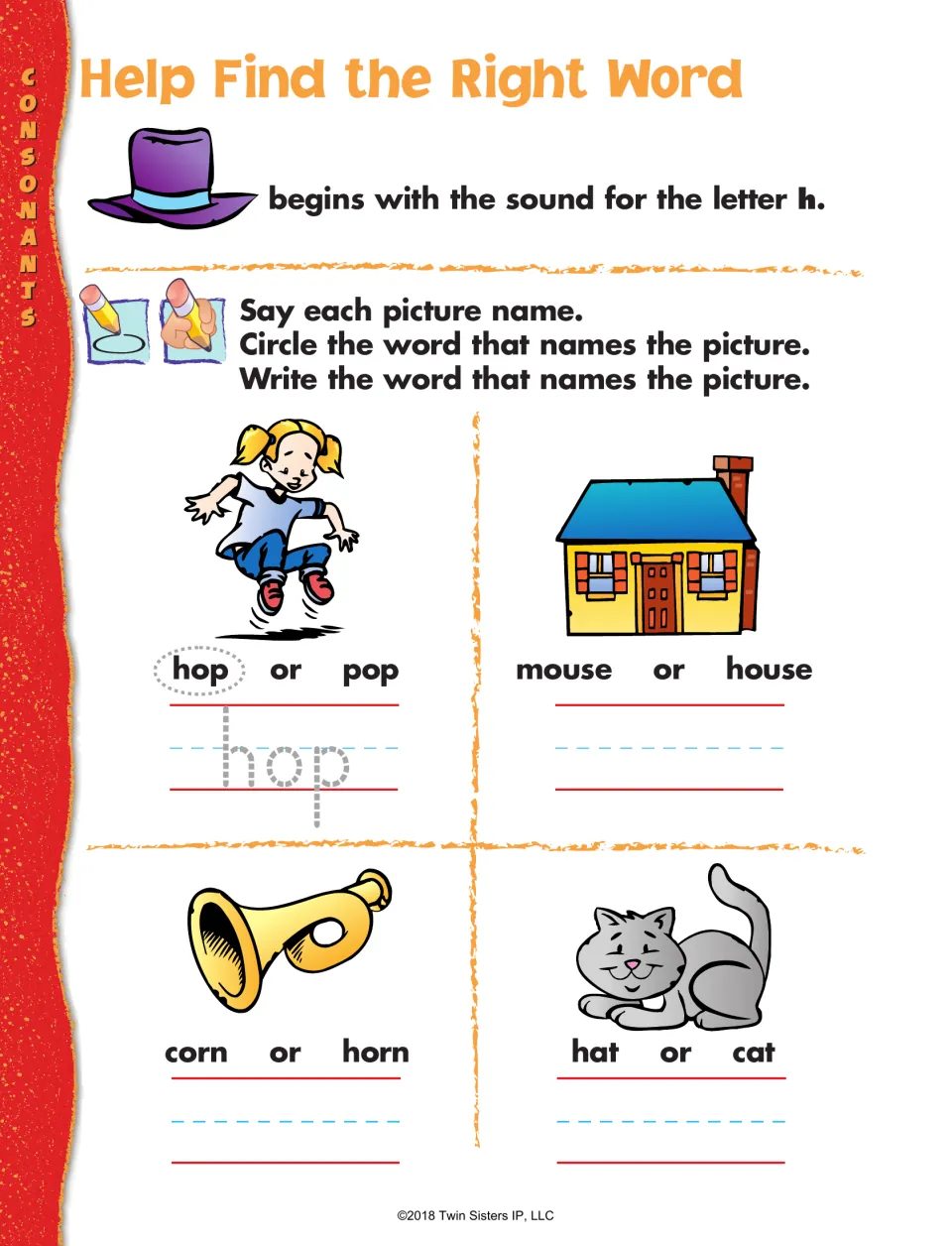 Help Find the Right Word: students circle and write the h word naming each picture, choosing hop, house, horn or hat