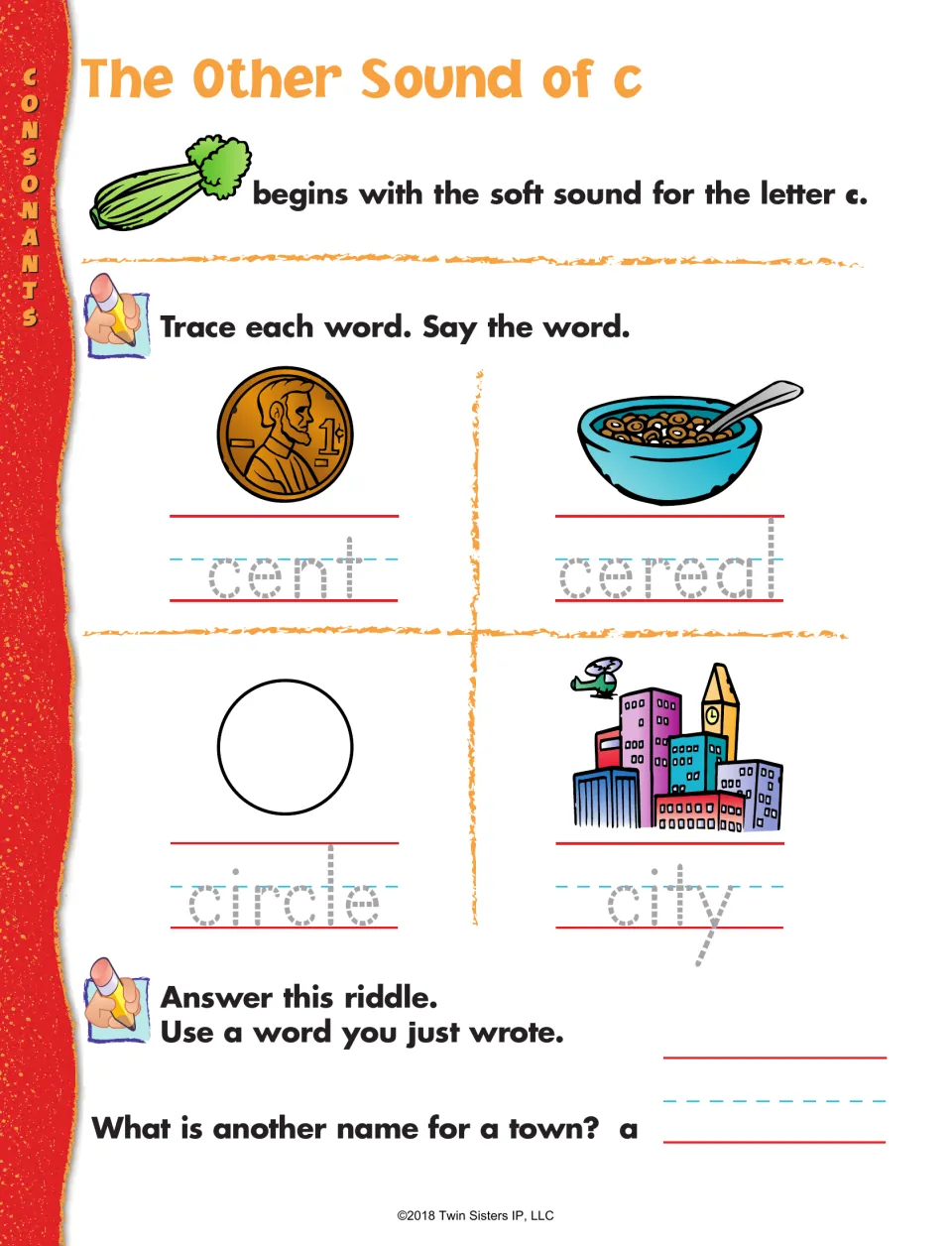 Soft c words: students trace cent, cereal, circle and city, then answer a riddle asking another name for a town