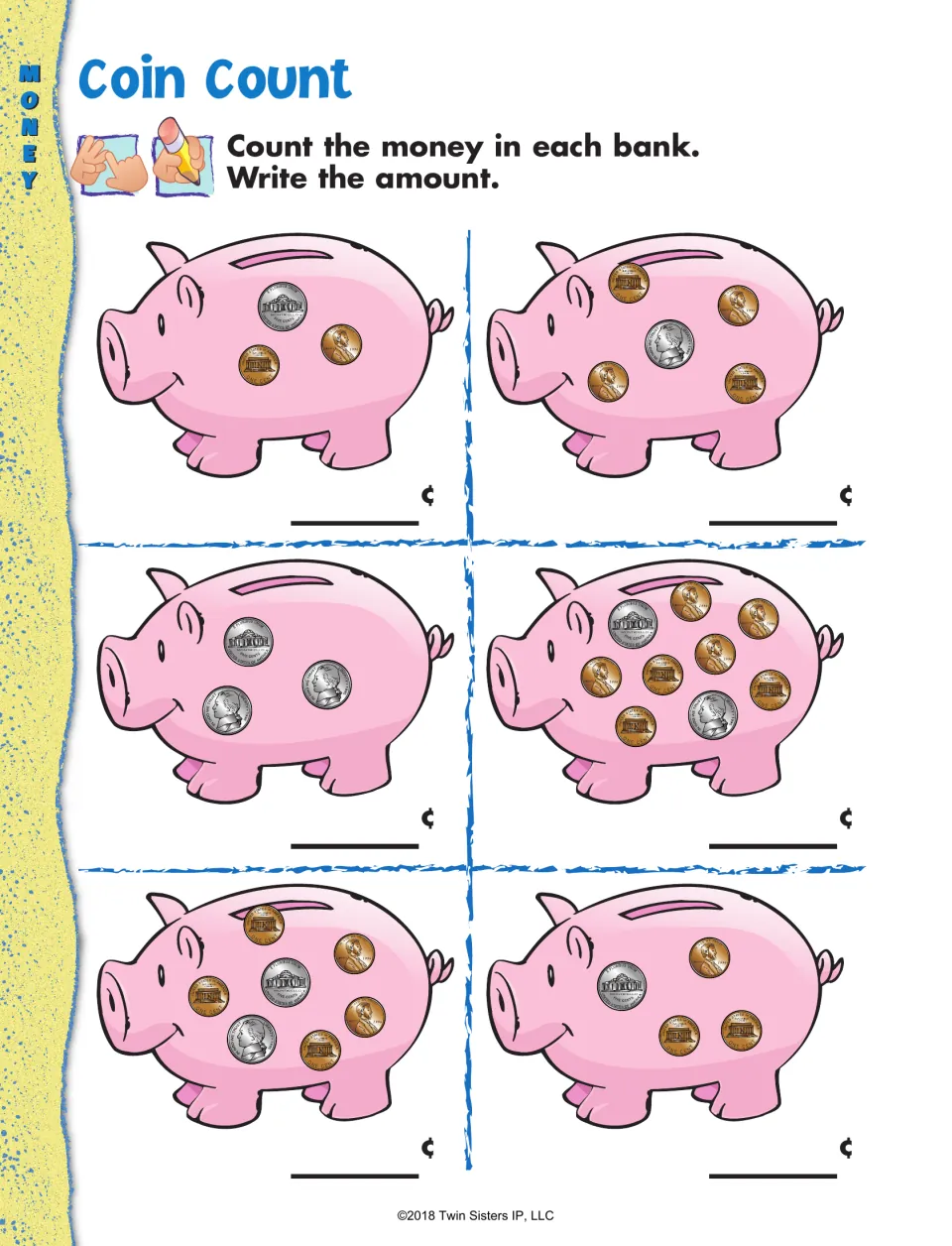 Coin Count: students add up the nickels and pennies shown on six piggy banks and write each amount in cents