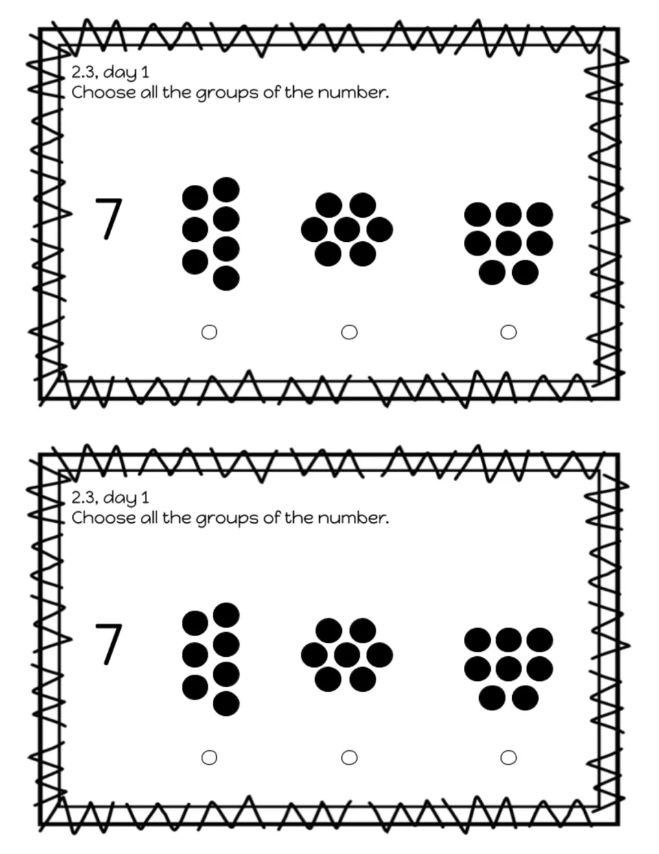 Recognizing 7 in dot groups: lesson 2.3, day 1 exit slip where students choose every arrangement of dots that shows 7