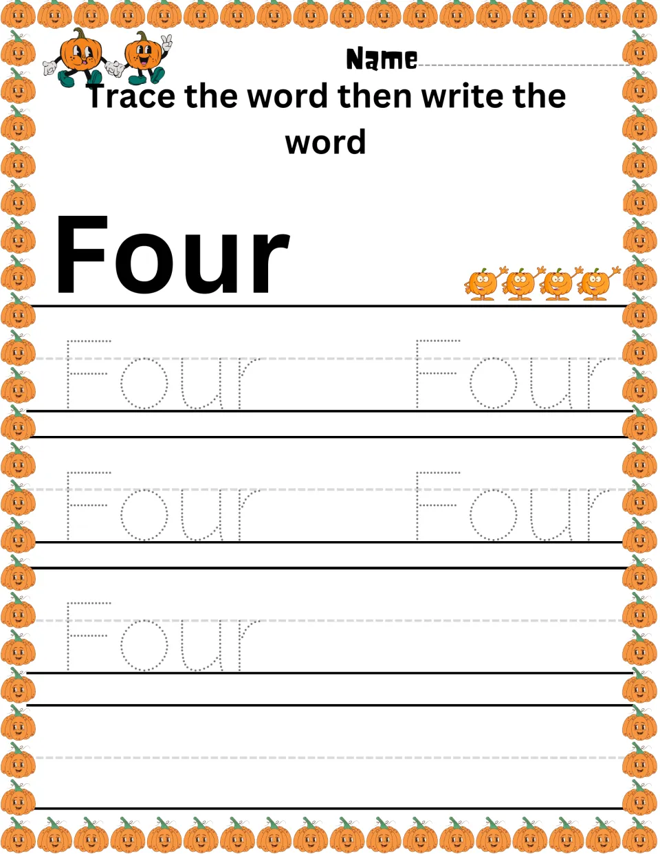 Number word Four: students trace the dotted word Four five times and then write it themselves beside four pumpkins