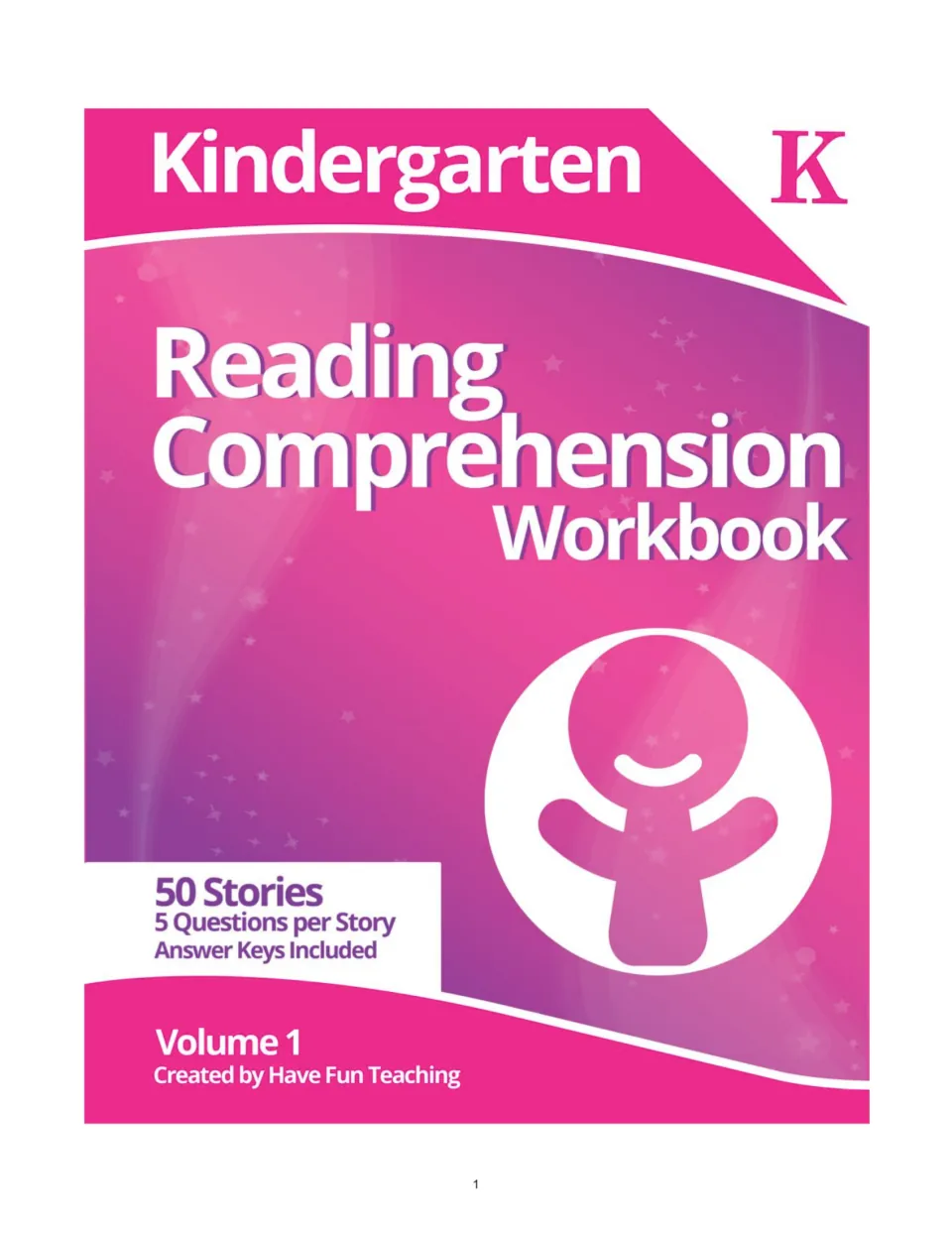 Kindergarten Reading Comprehension Workbook Volume 1 cover: 50 stories, 5 questions per story, answer keys included