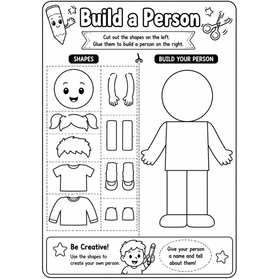 Build a Person: students cut out a face, hair, shirts, arms, legs and shoes, glue them onto a body and name their person