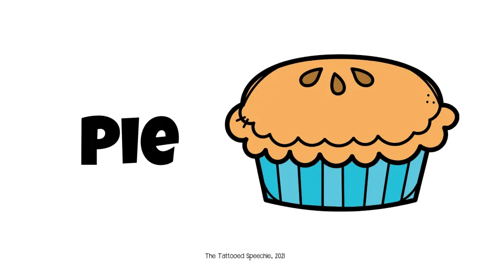 Single-word picture prompt for speech and language screening: the word “Pie” beside an illustration of a whole pie