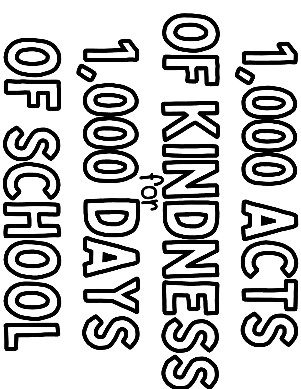 Bulletin board title in outline bubble letters, printed sideways: 1,000 acts of kindness for 1,000 days of school