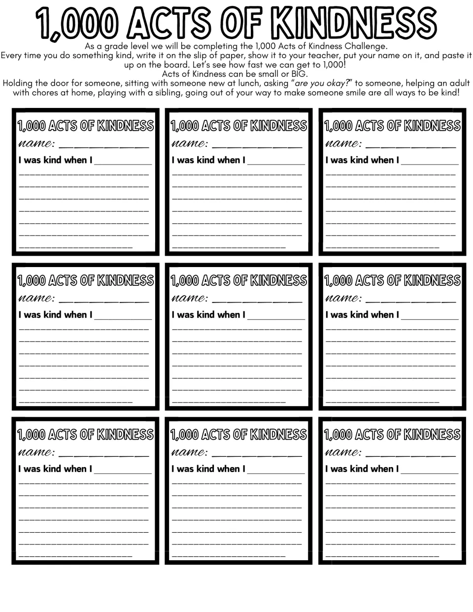 Student directions plus 9 kindness tickets: students write their name and finish 'I was kind when I' to post on the board