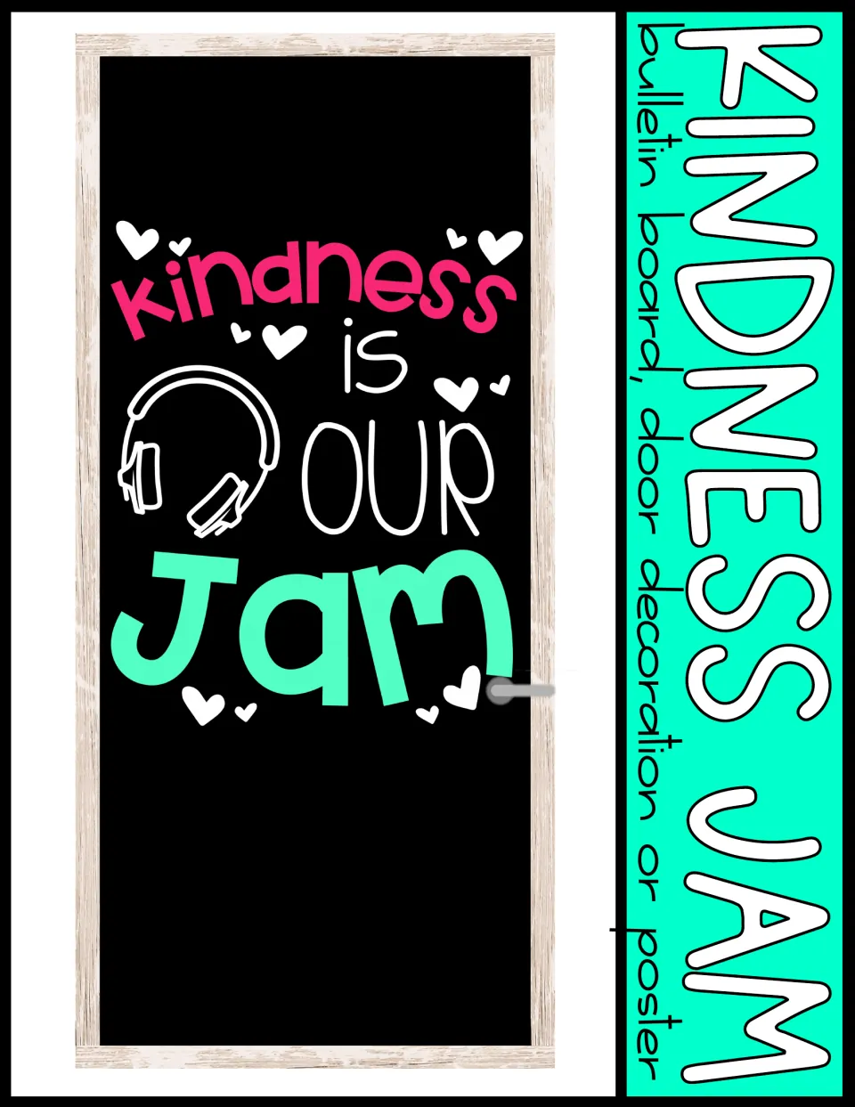 Cover of the kindness display kit shows “kindness is our Jam” assembled as a classroom door decoration