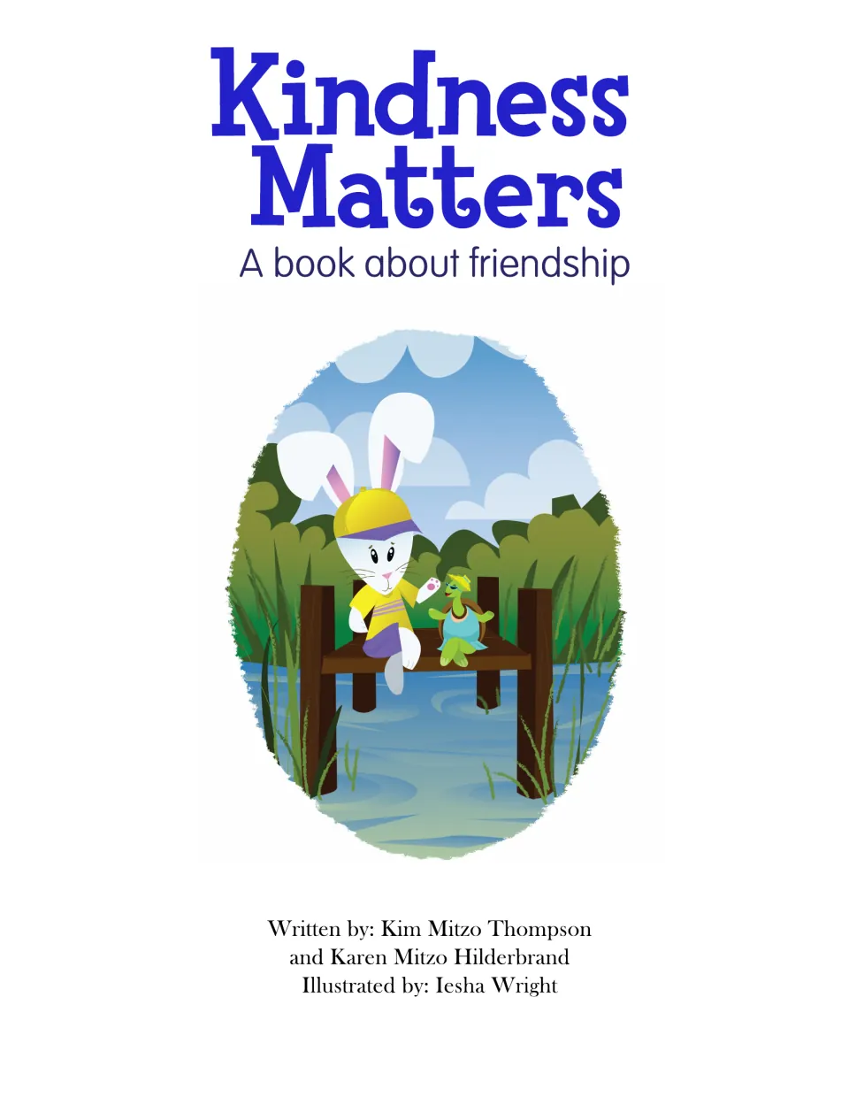 Ebook title page: written by Kim Mitzo Thompson and Karen Mitzo Hilderbrand, illustrated by Iesha Wright