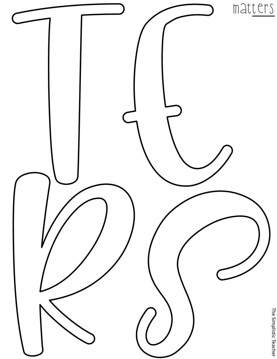 Outline letters t, e, r and s to cut out, finishing the word matters for the display lettering