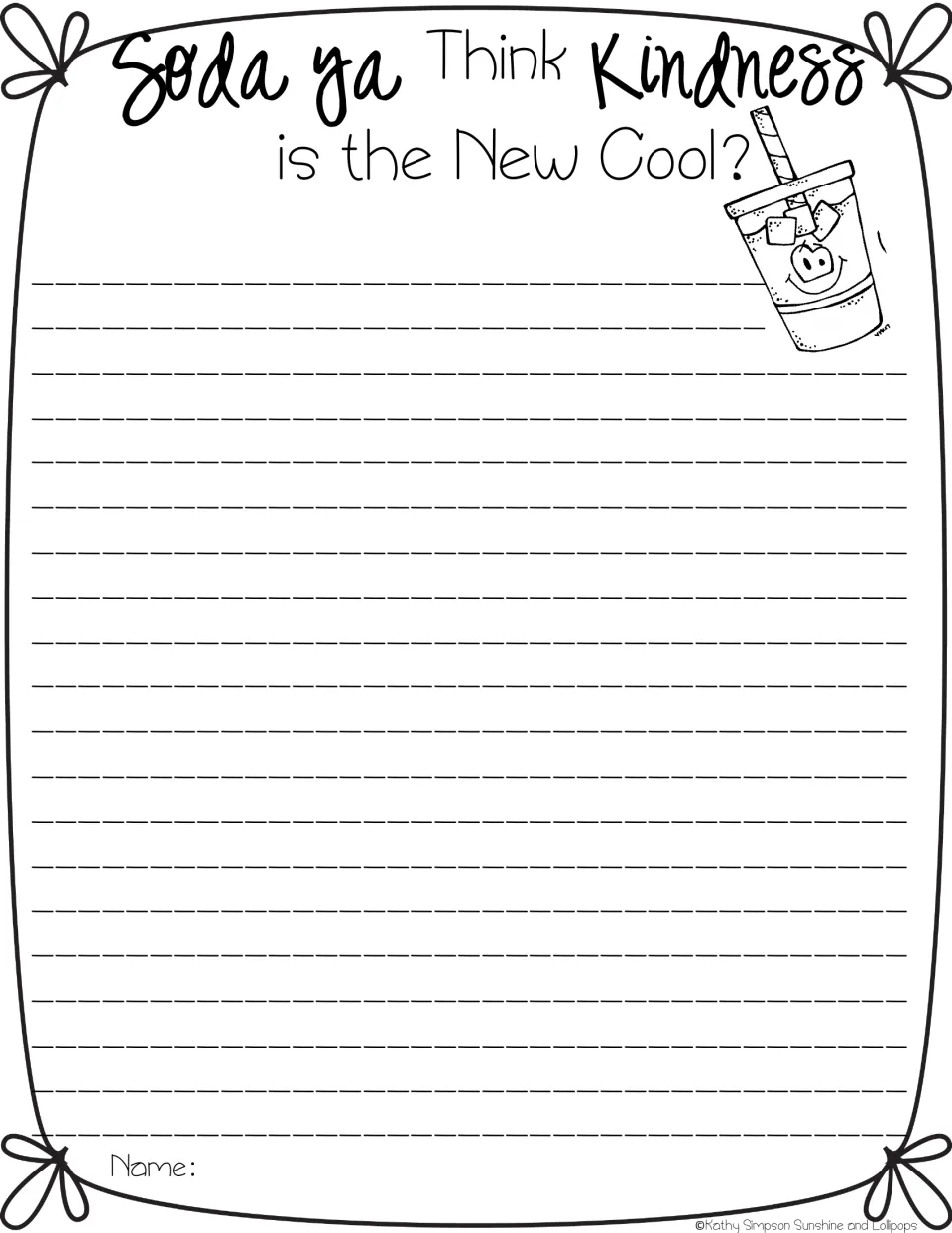 Kindness writing frame "Soda ya Think Kindness is the New Cool?" with a soda cup; students answer the question in writing