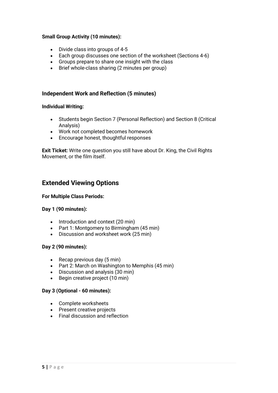 Small-group worksheet discussion, individual reflection writing, an exit ticket and a three-day extended viewing schedule