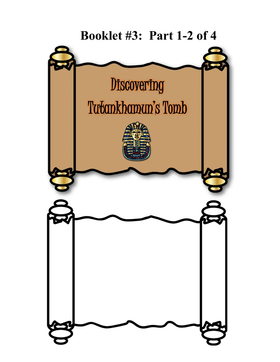 Tomb discovery booklet parts 1–2 of 4: Discovering Tutankhamun’s Tomb cover and a blank page for facts