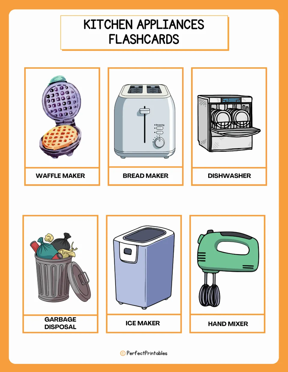 Picture-word cards for waffle maker, bread maker, dishwasher, garbage disposal, ice maker and hand mixer to name and match