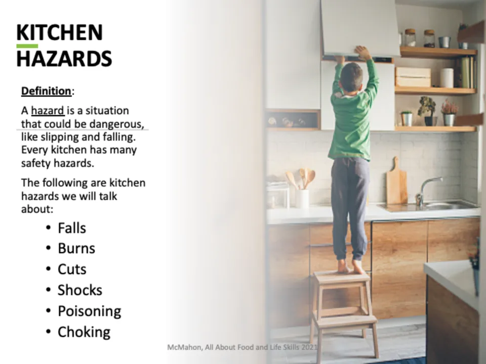 Kitchen hazards: defines a hazard and lists falls, burns, cuts, shocks, poisoning and choking, with a child on a stool