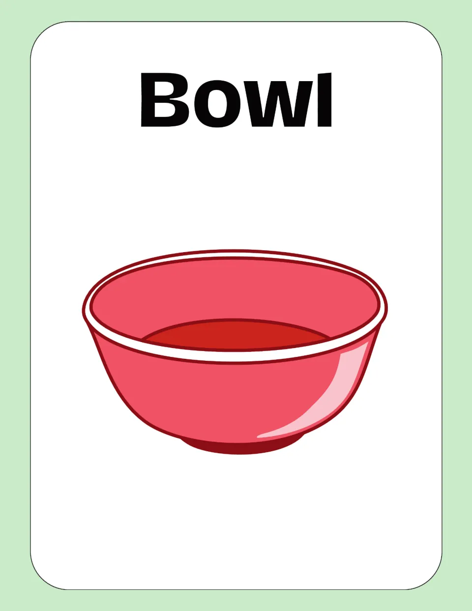 Bowl vocabulary card: the word Bowl printed in bold above a drawing of an empty red bowl, linking the word to the object