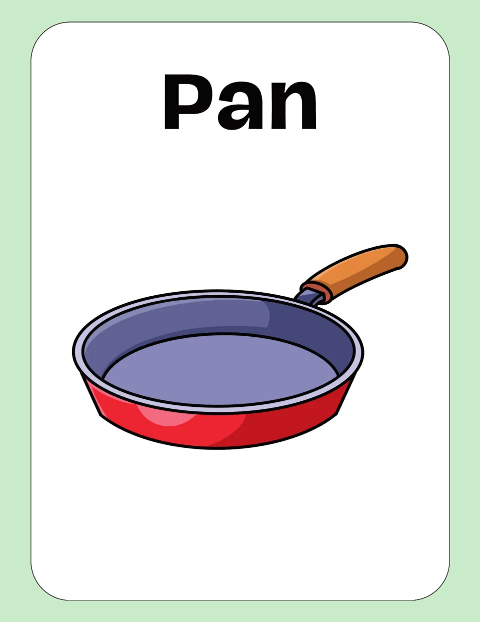 Pan vocabulary card: the word Pan shown above a red frying pan with an orange wooden handle for word-picture recognition
