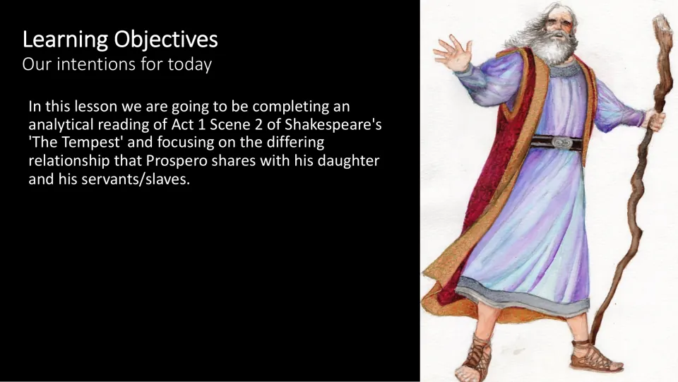 Learning objectives slide: analyze Act 1 Scene 2 and Prospero's relationships with his daughter and servants