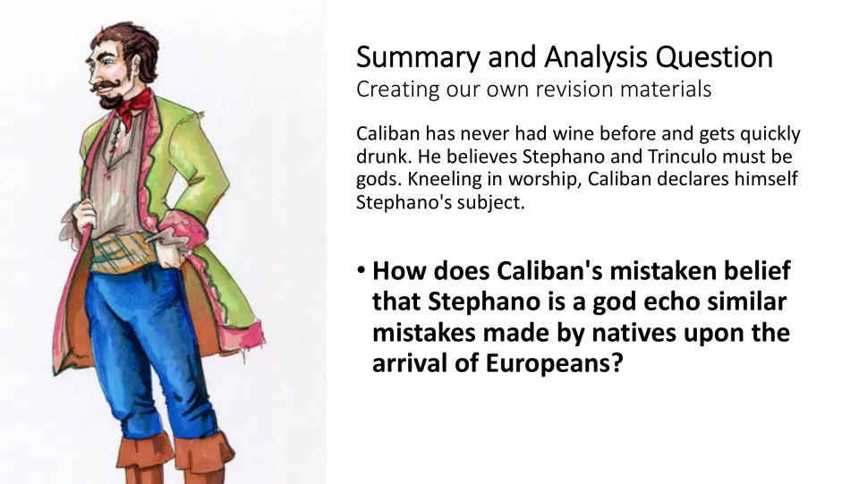 Summary and analysis slide asks how Caliban seeing Stephano as a god echoes Indigenous responses to Europeans